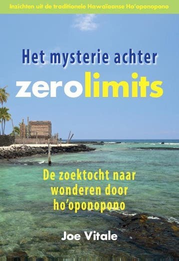Het mysterie achter Zero Limits - Joe Vitale - 9789077677964, Verzenden, Nieuw