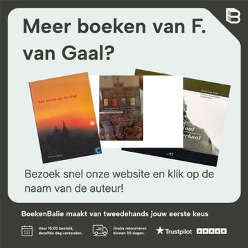 De Mensch is tot werken geschapen - F. van Gaal, Boeken, Verzenden, Zo goed als nieuw, F. van Gaal