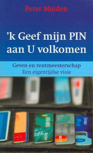 K GEEF MIJN PIN AAN U VOLKOMEN - P. Maiden 9789063310042, Verzenden, Gelezen, P. Maiden