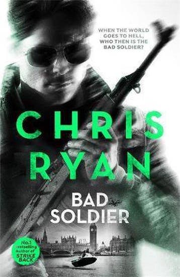 Bad Soldier - Chris Ryan 9781444783360, Verzenden, Gelezen, Chris Ryan