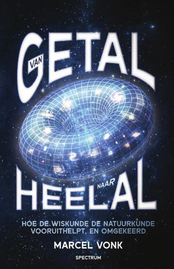 Van getal naar heelal - Marcel Vonk 9789000384945, Verzenden, Zo goed als nieuw, Marcel Vonk