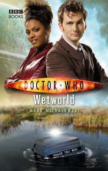 DOCTOR WHO WETWORLD HC - Mark Michalowski 9781846072710, Verzenden, Gelezen, Mark Michalowski