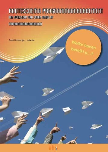 Routeschema programmamanagement / Vernieuwing managen / 1, Boeken, Verzenden, Gelezen, Jo Bos