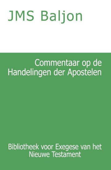 Commentaar Op De Handelingen Der Apostelen | J.M.S. Baljon, Ophalen of Verzenden, Nieuw, J.M.S. Baljon