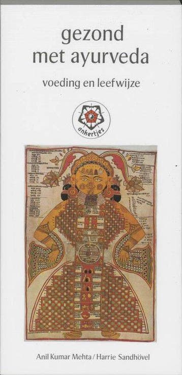 Gezond met ayurveda - Anil Kumar Mehta - 9789020208108 - Pap, Verzenden, Nieuw