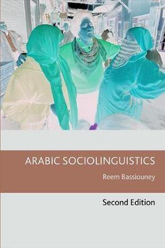 Arabic Sociolinguistics 9781474457347 Reem Bassiouney, Boeken, Taal | Engels, Zo goed als nieuw, Verzenden
