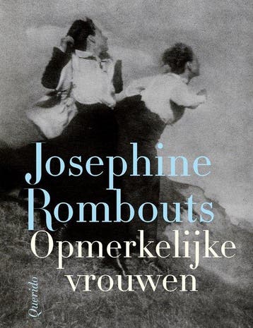 9789021487359 Opmerkelijke vrouwen | Tweedehands, Verzenden, Zo goed als nieuw, Josephine Rombouts