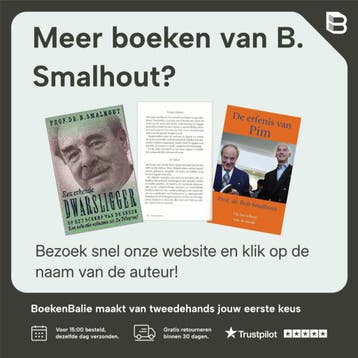 MET DE HOLLANDSE SLAG - B. Smalhout 9789045305363, Verzenden, Gelezen, B. Smalhout