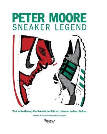 Peter Moore: The Designer Who Revolutionized Nike and Adidas, Verzenden, Nieuw