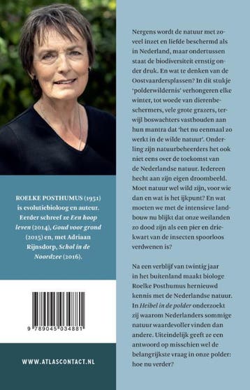Heibel in de polder 9789045034881 Roelke Posthumus, Verzenden, Zo goed als nieuw, Roelke Posthumus