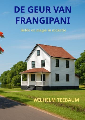De Geur Van Frangipani | Wilhelm Teebaum | Nieuw, Ophalen of Verzenden, Nieuw, Wilhelm Teebaum