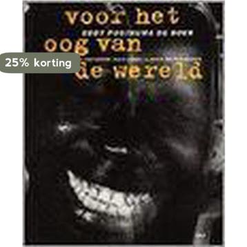Voor het oog van de wereld - Eva Posthuma de Boer, Verzenden, Gelezen, Eva Posthuma de Boer