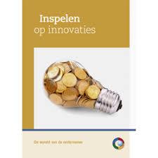 Inspelen op innovaties 9789082606904, Zo goed als nieuw