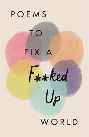 Poems to Fix a F**ed Up World - Various Poets 9781529402834, Verzenden, Gelezen, Various Poets