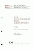 Van schoenendoos naar administratie 9789063554323, Verzenden, Zo goed als nieuw