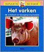 Het varken / Natuur in de kijker 9789024374885 Sun Wan-Ling, Boeken, Kinderboeken | Kleuters, Verzenden, Gelezen, Sun Wan-Ling