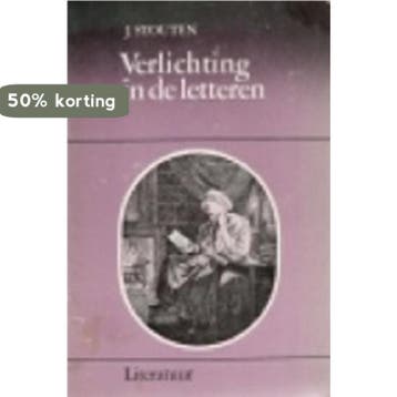 Verlichting in de letteren / Literatuur - Stouten, Verzenden, Gelezen, Stouten