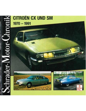 CITROËN CX UND SM 1970 - 1991, SCHRADER MOTOR CHRONIK, Nieuw, Author
