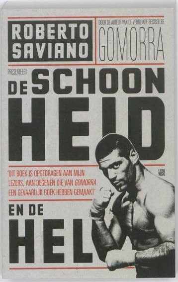De schoonheid en de hel - Roberto Saviano 9789048806614, Verzenden, Gelezen, Roberto Saviano