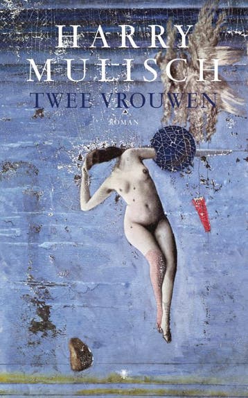 Twee vrouwen - Harry Mulisch 9789023466642, Verzenden, Zo goed als nieuw, Harry Mulisch
