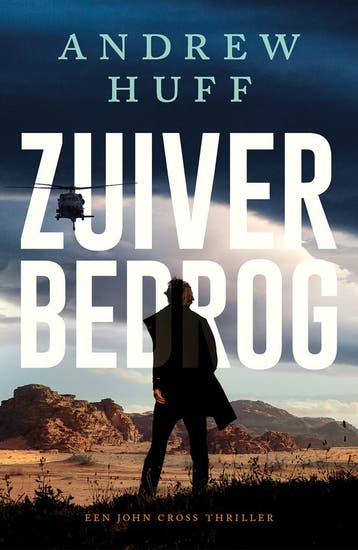 Zuiver bedrog / John Cross / 3 - Andrew Huff 9789029738026, Verzenden, Zo goed als nieuw, Andrew Huff