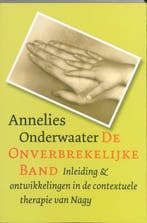 De onverbrekelijke band | 9789026522116 | A. Onderwaater ;, Boeken, Zo goed als nieuw, A. Onderwaater ; Annelies Onderwaater