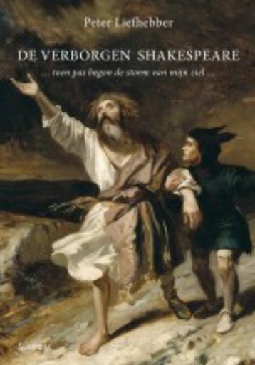 De verborgen Shakespeare - P. Liefhebber 9789062710447, Verzenden, Gelezen, P. Liefhebber
