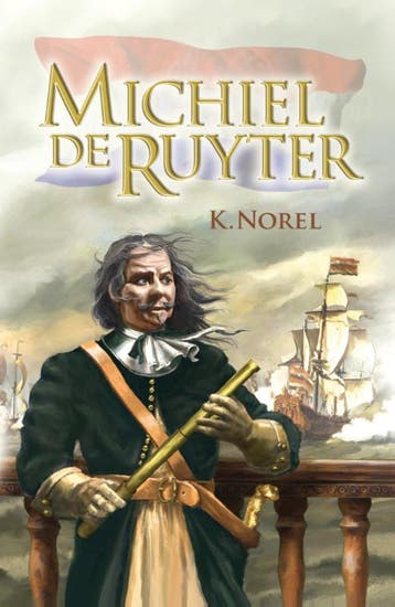 Michiel De Ruyter | Klaas Norel | Nieuw, Ophalen of Verzenden, Nieuw, Klaas Norel
