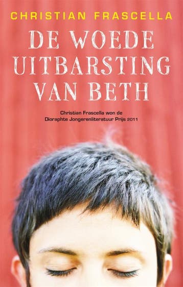 De Woede-Uitbarsting Van Beth | Christian Frascella | Nieuw, Ophalen of Verzenden, Nieuw, Christian Frascella