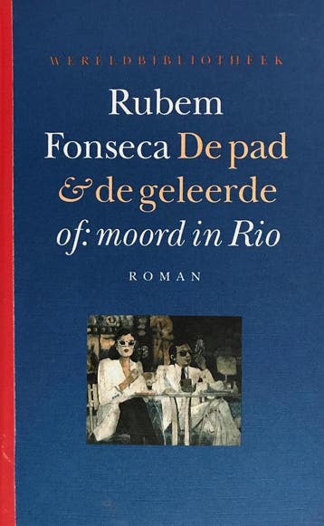 De pad & de geleerde, of: Moord in Rio / Wereldbibliotheek, Verzenden, Gelezen, R. Fonseca
