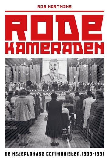 9789401920650 Rode kameraden Rob Hartmans, Verzenden, Nieuw, Rob Hartmans