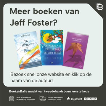 Een buitengewone afwezigheid - Jeff Foster 9789077228913, Verzenden, Gelezen, Jeff Foster