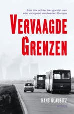 Vervaagde grenzen 9789044642032 Hans Glaubitz, Boeken, Verzenden, Zo goed als nieuw, Hans Glaubitz
