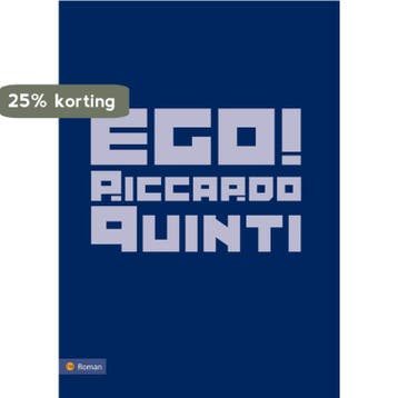 EGO! - Riccardo Quinti 9789048409952, Boeken, Romans, Verzenden, Gelezen, Riccardo Quinti