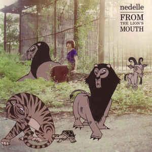 cd - Nedelle - From The Lions Mouth, Verzenden, Zo goed als nieuw