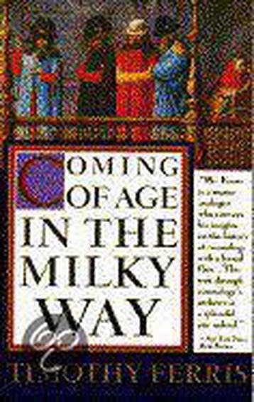Coming of Age in the Milky Way - Timothy Ferris, Verzenden, Gelezen, Timothy Ferris