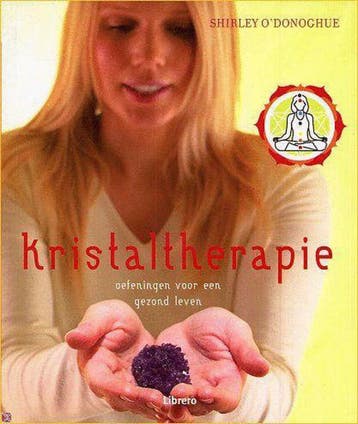 Kristaltherapie - S. ODonoghue 9789057647741, Verzenden, Gelezen, S. O"Donoghue