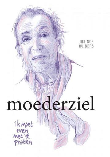 Moederziel - Jorinde Huibers 9789402199161, Boeken, Verzenden, Gelezen, Jorinde Huibers