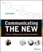 Communicating The New 9781118394175 Kim Erwin, Verzenden, Gelezen, Kim Erwin