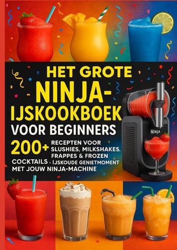 Het Grote Ninja-Ijskookboek Voor Beginners: 200+ Recepten Vo, Ophalen of Verzenden, Nieuw, Lia Frost
