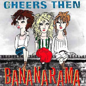 vinyl single 7 inch - Bananarama - Cheers Then, Verzenden, Zo goed als nieuw, 7 inch, Pop