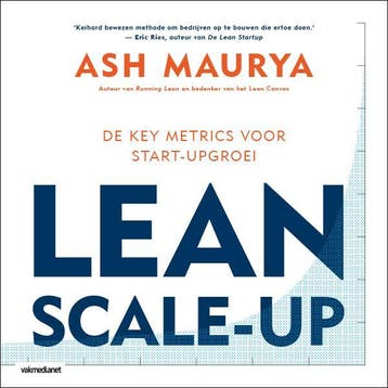 Lean Scale-Up | Ash Maurya | Nieuw, Ophalen of Verzenden, Nieuw, Ash Maurya