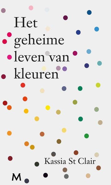 Boek Het geheime leven van kleuren 9789029091732, Boeken, Verzenden, Zo goed als nieuw
