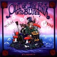 cd - Mouse &amp; Twink - Fairies - Out Of The Pink Into T..., Verzenden, Zo goed als nieuw
