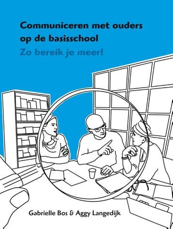Communiceren met ouders op de basisschool - Gabrielle Bos, Boeken, Verzenden, Gelezen, Gabrielle Bos