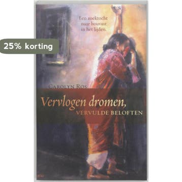VERVLOGEN DROMEN VERVULDE BELOFTEN - Carolyn Ros, Verzenden, Gelezen, Carolyn Ros
