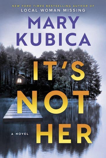 9780778387992 Its Not Her Mary Kubica, Boeken, Verzenden, Nieuw, Mary Kubica