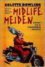 MIDLIFE MEIDEN 9789022520895 Colette Dowling, Verzenden, Gelezen, Colette Dowling