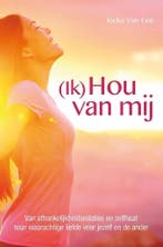 (Ik) Hou van Mij! 9789082138788 Ineke Van Lint, Boeken, Verzenden, Zo goed als nieuw, Ineke Van Lint