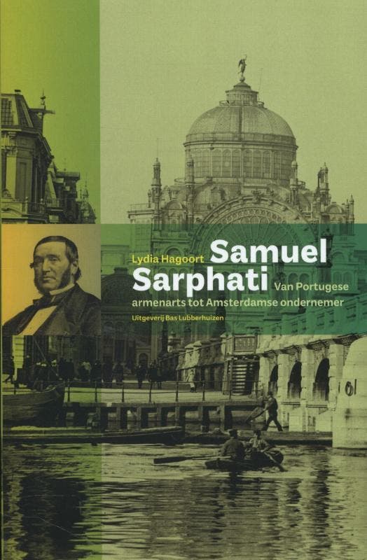 Samuel Sarphati 9789059373297 Lydia Hagoort, Boeken, Overige Boeken, Zo goed als nieuw, Verzenden